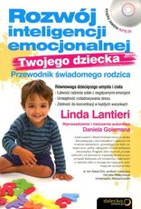 Rozwój inteligencji emocjonalnej twojego dziecka