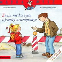 Zuzia nie korzysta z pomocy nieznajomego