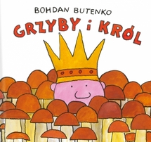 Grzyby i Król