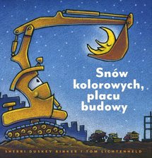 Snów kolorowych, placu budowy