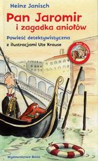 Pan Jaromir i zagadka aniołów