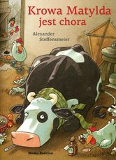 Krowa Matylda jest chora