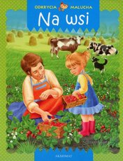 Odkrycia malucha Na wsi