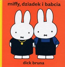 Miffy, dziadek i babcia