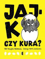 Jajko czy kura ?