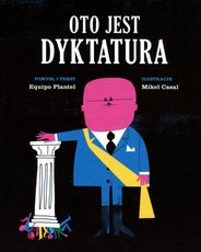 Oto jest dyktatura