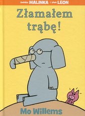 Złamałem trąbę!