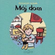 Mój dom Pierwsze słowa