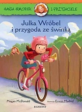 Julka Wróbel i przygoda ze świnką 