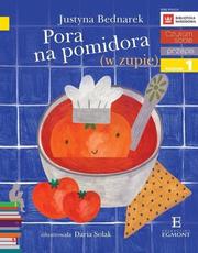 Pora na pomidora Czytam sobie Poziom 1