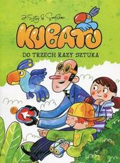 Kubato To trzech razy sztuka