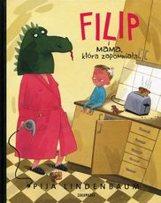 Filip i mama, która zapomniała