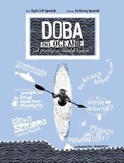 Doba na oceanie Jak przepłynąć Atlantyk kajakiem