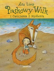 Piaskowy Wilk i ćwiczenia z myślenia