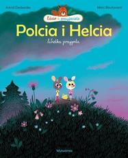 Polcia i Helcia Wielka przygoda