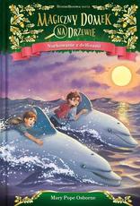 Magiczny domek na drzewie Nurkowanie z delfinami