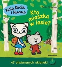 Kicia Kocia i Nunuś Kto mieszka w lesie? 