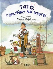 Tato, popłyńmy na wyspę!