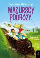 Mazurscy w podróży Kamień przeznaczenia t.3