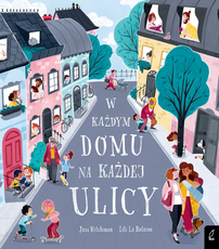 W każdym domu, na każdej ulicy