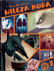Wilcza nora Zwierzęce zbrodnie 1