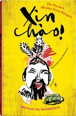 Xin Chao! Wietnam dla dociekliwych