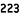 223