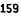 159