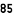 85