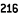 216