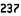 237