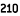 210