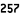 257