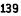139