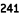 241
