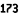 173